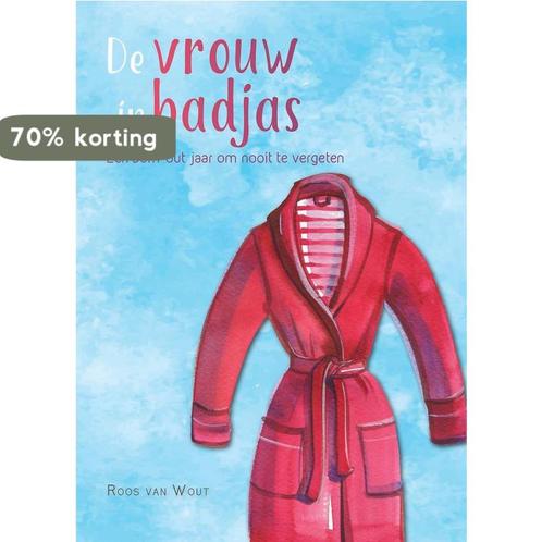 De vrouw in badjas 9789463891585 Roos van Wout, Boeken, Hobby en Vrije tijd, Gelezen, Verzenden