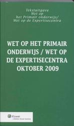Wet op het primair onderwijs/Wet op de expertisecentra okt., Verzenden, Zo goed als nieuw