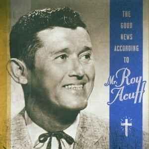 cd - Roy Acuff - The Good News According To Mr. Roy Acuff, Cd's en Dvd's, Cd's | Overige Cd's, Zo goed als nieuw, Verzenden