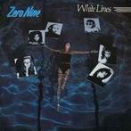 LP gebruikt - Zero Nine - White Lines, Cd's en Dvd's, Verzenden, Zo goed als nieuw