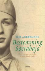 Bestemming Soerabaja 9789059364790 Ilse Akkermans, Boeken, Verzenden, Gelezen, Ilse Akkermans
