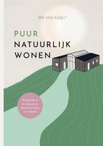 Puur natuurlijk wonen 9789083467825 Iris Van Asselt, Verzenden, Zo goed als nieuw, Iris Van Asselt