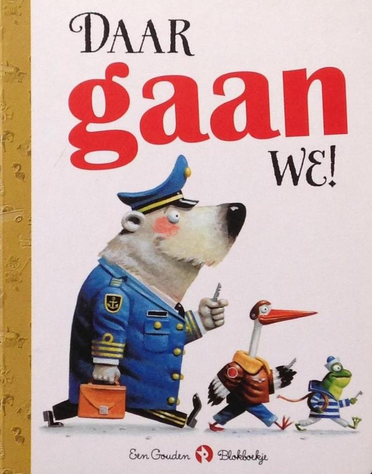 Daar gaan we! 9789047619437 Leo Timmers, Boeken, Kinderboeken | Kleuters, Gelezen, Verzenden