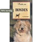 Honden (houden van) 9789041002723 Dr. David Sands, Boeken, Verzenden, Gelezen, Dr. David Sands