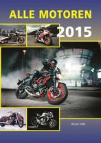 Alle motoren 2015 9789060133996 Ruud Vos, Verzenden, Gelezen, Ruud Vos