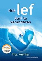9789024400935 Heb lef, durf te veranderen | Tweedehands, Verzenden, Zo goed als nieuw, Tica Tica Peeman