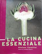 La Cucina Essenziale - Stefano Cavallini 9789076685519, Boeken, Kookboeken, Gelezen, Stefano Cavallini, Verzenden