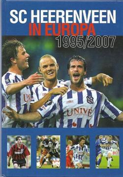 SC Heerenveen in Europa 19952007 9789033007583