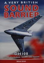 Boek : A Very British Sound Barrier - DH108 a Story of Coura, Verzamelen, Luchtvaart en Vliegtuigspotten, Nieuw, Boek of Tijdschrift