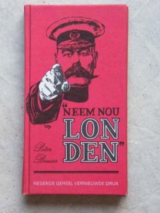 NEEM NOU LONDEN 9789022979761 Brusse, Boeken, Reisgidsen, Zo goed als nieuw, Verzenden