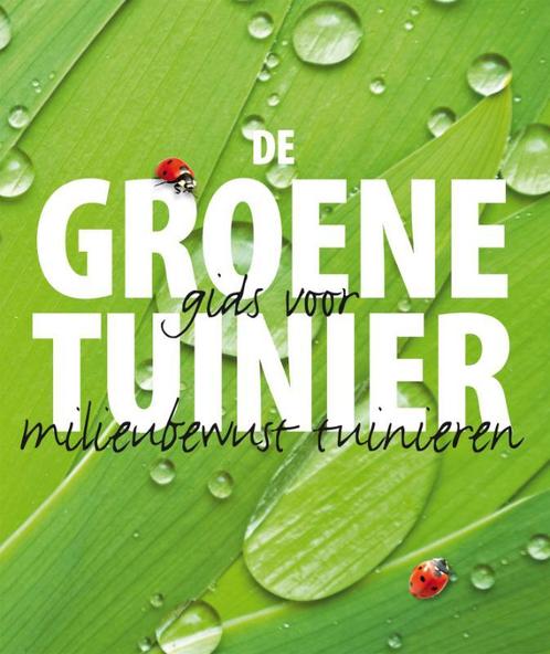 De Groene Tuinier 9789058979377 B. Flowerdew, Boeken, Hobby en Vrije tijd, Zo goed als nieuw, Verzenden