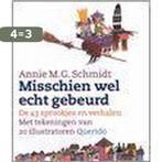 Misschien Wel Echt Gebeurd 9789045101095 Annie M.G. Schmidt, Verzenden, Gelezen, Annie M.G. Schmidt