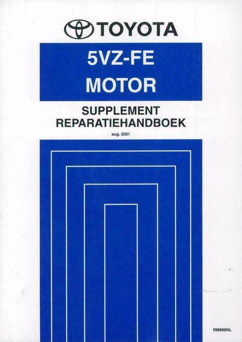 2001 Toyota Landcruiser motor 5VZ-FE reparatiehandboek, Auto diversen, Handleidingen en Instructieboekjes, Verzenden