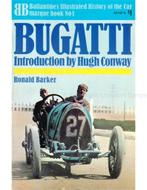 BUGATTI (BALLANTINES ILLUSTRATED HISTORY OF THE CAR MARQUE, Nieuw, Author