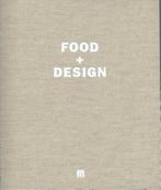 Food + design 9789490028787 An Bogaerts, Gelezen, An Bogaerts, Tony Le Duc, Verzenden