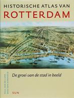 9789058751447 Historische Atlas Van Rotterdam | Tweedehands, Boeken, Studieboeken en Cursussen, P. Van De Laar, Zo goed als nieuw