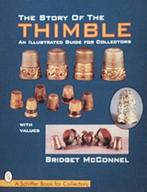 The Story of the Thimble 9780764303111 Bridget Mcconnel, Verzenden, Zo goed als nieuw, Bridget Mcconnel