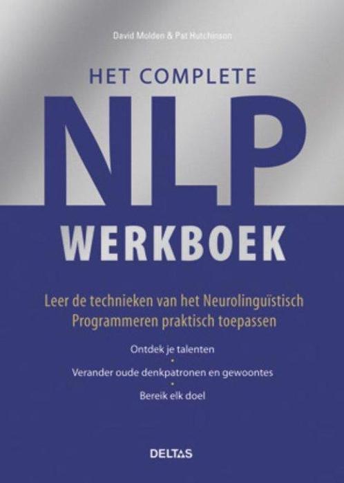 9789044729931 Het complete NLP werkboek | Tweedehands, Boeken, Psychologie, Zo goed als nieuw, Verzenden