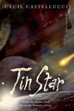 Tin Star 9781250057006 Cecil Castellucci, Boeken, Verzenden, Zo goed als nieuw, Cecil Castellucci