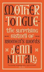 9780349015293 Mother Tongue Jenni Nuttall, Verzenden, Nieuw, Jenni Nuttall
