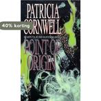 Point of Origin 9780751523225 Patricia Daniels Cornwell, Boeken, Verzenden, Gelezen, Patricia Daniels Cornwell