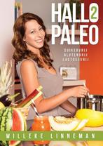 Hallo Paleo 9789462038837 Willeke Linneman, Boeken, Kookboeken, Verzenden, Zo goed als nieuw, Willeke Linneman