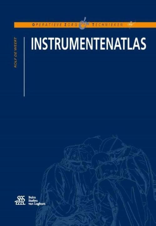 Instrumentenatlas / Operatieve zorg en technieken / 2, Boeken, Wetenschap, Gelezen, Verzenden