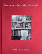 Home Is Where The Heart Is 9781844001217 Ilse Crawford, Verzenden, Gelezen, Ilse Crawford