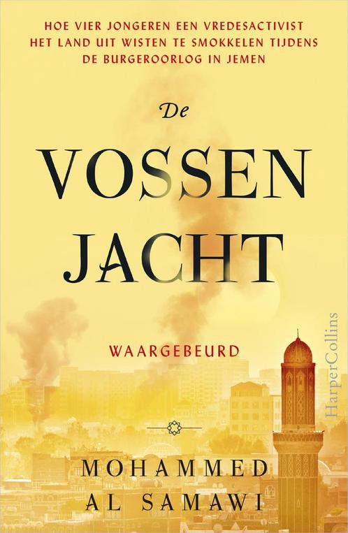 De vossenjacht (9789402701067, Mohammed Al Samawi), Boeken, Romans, Nieuw, Verzenden