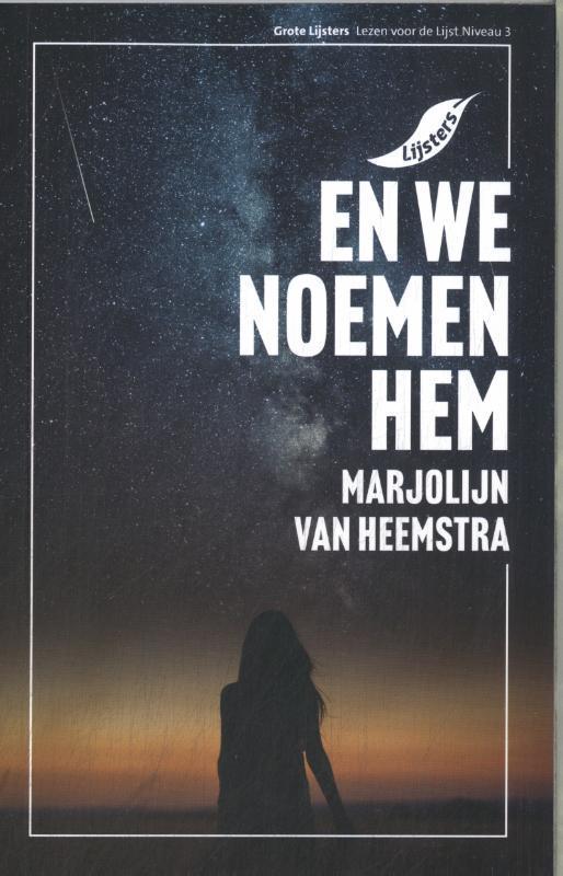 En we noemen hem / Grote Lijsters 9789001062446, Boeken, Literatuur, Zo goed als nieuw, Verzenden