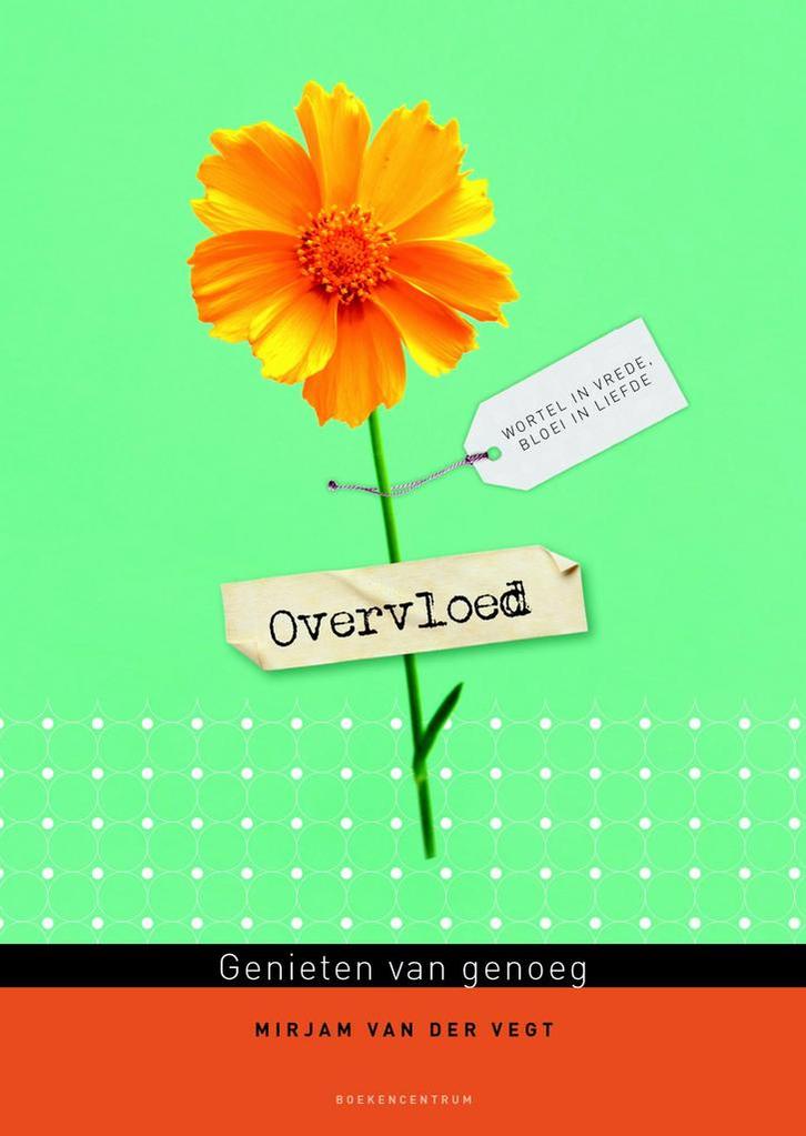 Overvloed 9789023955825 Mirjam van der Vegt, Boeken, Godsdienst en Theologie, Zo goed als nieuw, Verzenden