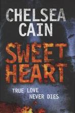 Sweet heart by Chelsea Cain (Hardback), Boeken, Gelezen, Chelsea Cain, Verzenden