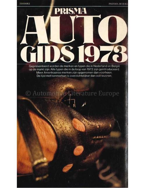 1973 PRISMA AUTOGIDS NEDERLANDS, Boeken, Auto's | Folders en Tijdschriften