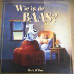 Wie is de baas (Cartoons over honden) 8711854156004, Boeken, Verzenden, Gelezen, Mark O'Hare