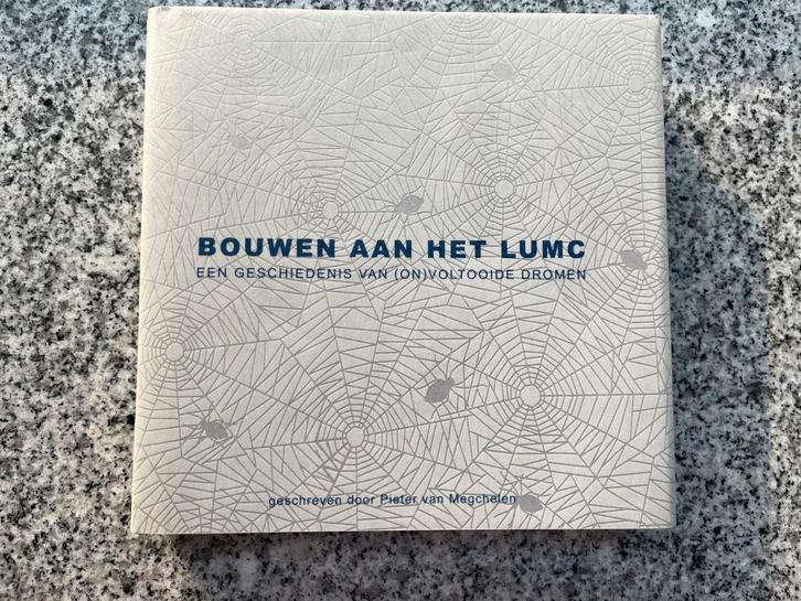 Leids Universitair Medisch Centrum – Bouwen aan het LUMC, Boeken, Geschiedenis | Stad en Regio, Gelezen, 20e eeuw of later, Verzenden