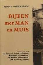 Bijeen met man en muis 9789077246269 H. Werkman, Verzenden, Gelezen, H. Werkman