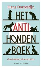 9789038809175 Het anti-hondenboek | Tweedehands, Boeken, Verzenden, Zo goed als nieuw, Hans Dorrestijn
