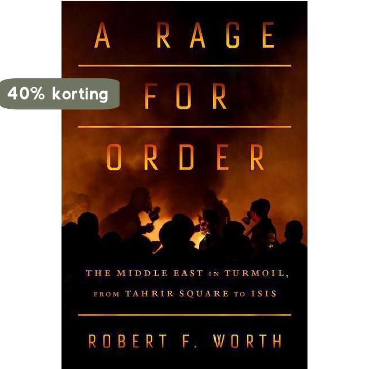 A Rage for Order 9780374252946 Robert F Worth, Boeken, Taal | Engels, Gelezen, Verzenden