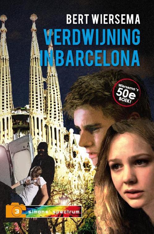 Verdwijning in Barcelona / Simons spectrum / 3 9789085432067, Boeken, Kinderboeken | Jeugd | 13 jaar en ouder, Zo goed als nieuw