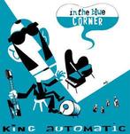 cd - King Automatic - In The Blue Corner, Verzenden, Zo goed als nieuw