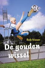 De gouden wissel 9789055604470 Rob Visser, Boeken, Verzenden, Gelezen, Rob Visser