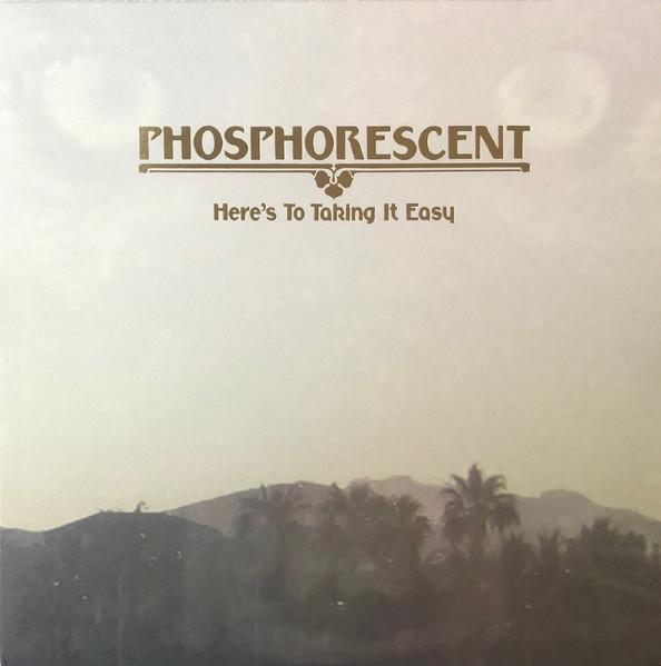LP gebruikt - Phosphorescent - Heres To Taking It Easy, Cd's en Dvd's, Vinyl | Rock, Zo goed als nieuw, Verzenden