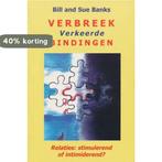 Verbreek verkeerde bindingen 9789077412053 B. Banks, Verzenden, Gelezen, B. Banks