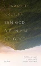 Een God die in mij gelooft (9789025912864, Claartje Kruijff), Boeken, Esoterie en Spiritualiteit, Verzenden, Nieuw