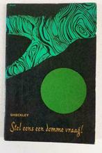 boek Stel eens een domme vraag! Robert Sheckley B725, Verzenden, Gelezen