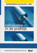 Calculaties in de praktijk 9789063552565 K.P. Pietersen, Verzenden, Zo goed als nieuw, K.P. Pietersen