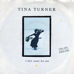 Tina Turner - I Dont Wanna Lose You, Gebruikt, Ophalen of Verzenden