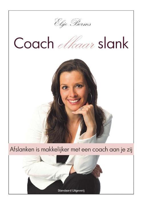 Coach Elkaar Slank 9789002240577 Elsje Borms, Boeken, Kookboeken, Gelezen, Verzenden