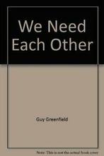 We Need Each Other By Guy Greenfield, Guy Greenfield, Zo goed als nieuw, Verzenden