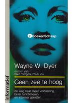 Geen zee te hoog Wayne Dyer, Boeken, Verzenden, Nieuw